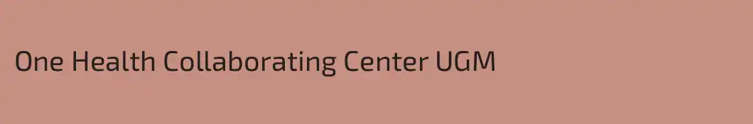 One Health Collaborating Center UGM